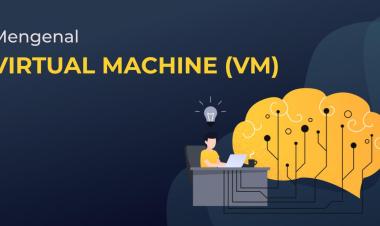Apa Itu Teknologi Virtual Mesin Pengertian dan Fungsinya
